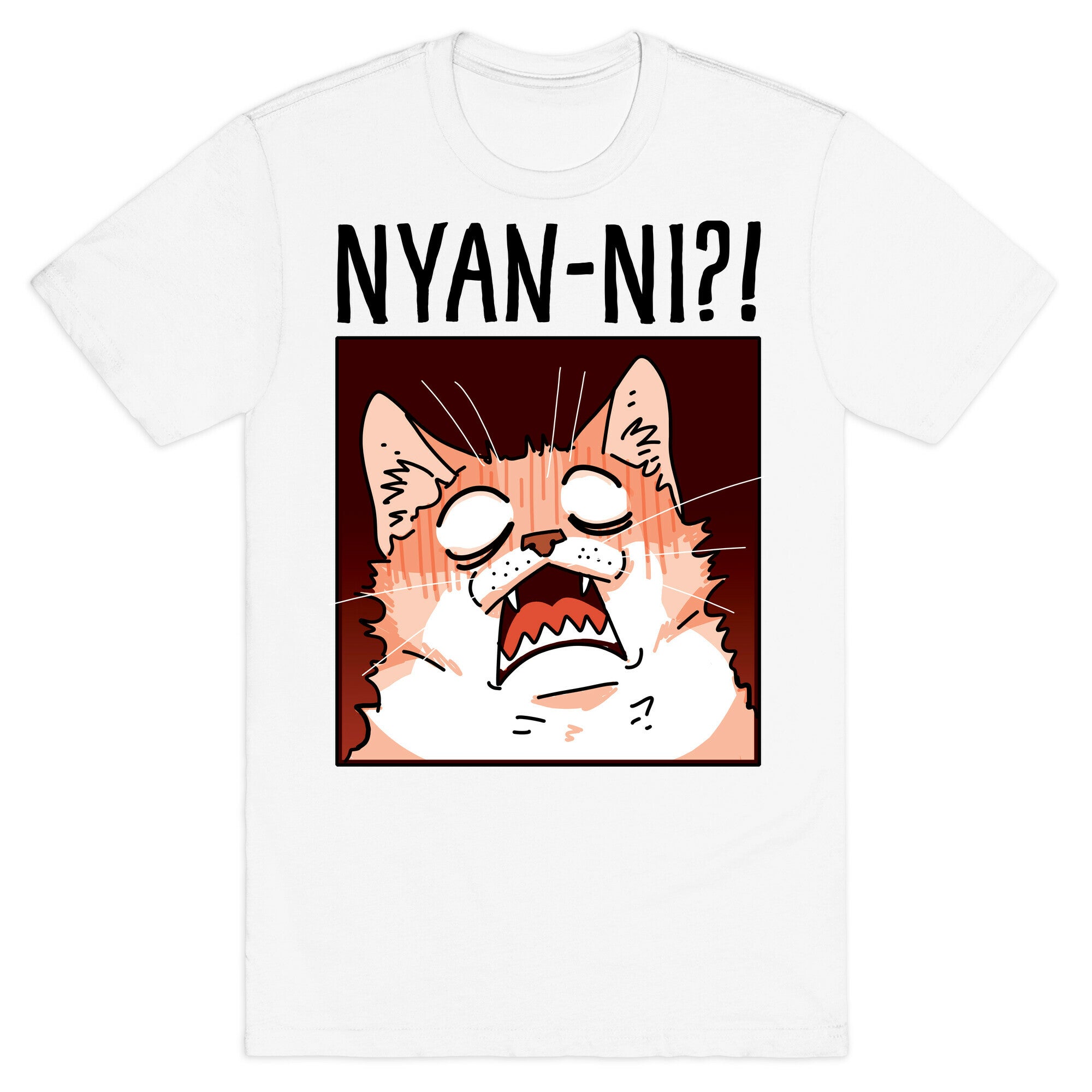 NYAN-NI?! T-Shirt